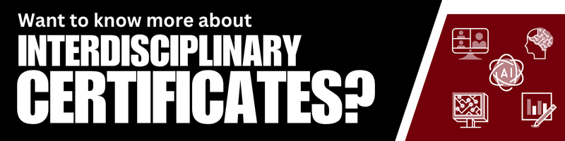 Request an Interdisciplinary Certificates Info. Session