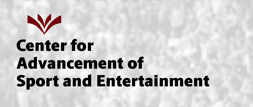 Blurred black and white image of fans behind the words Center for Advancement of Sport and Entertainment Management